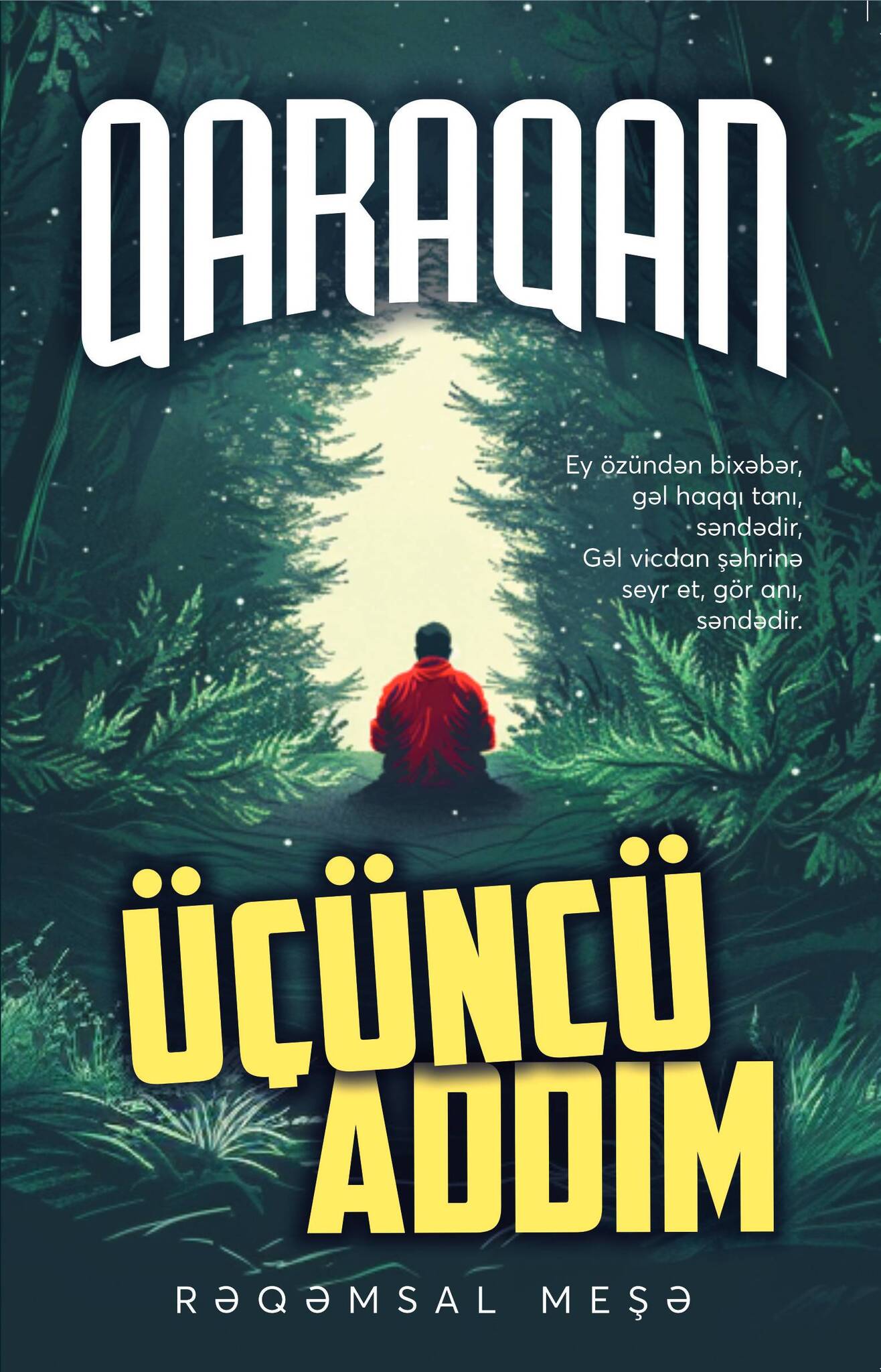 Üçüncü Addım. Rəqəmsal meşə