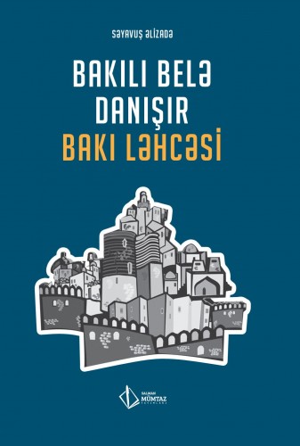 Bakılı Belə Danışır