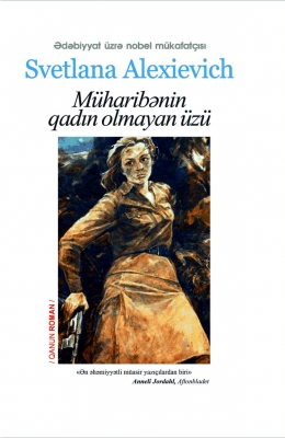 Müharibənin qadın olmayan üzü