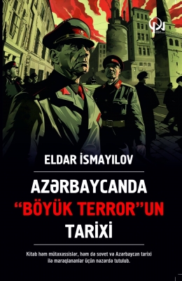 Azərbaycanda “Böyük terror”un tarixi